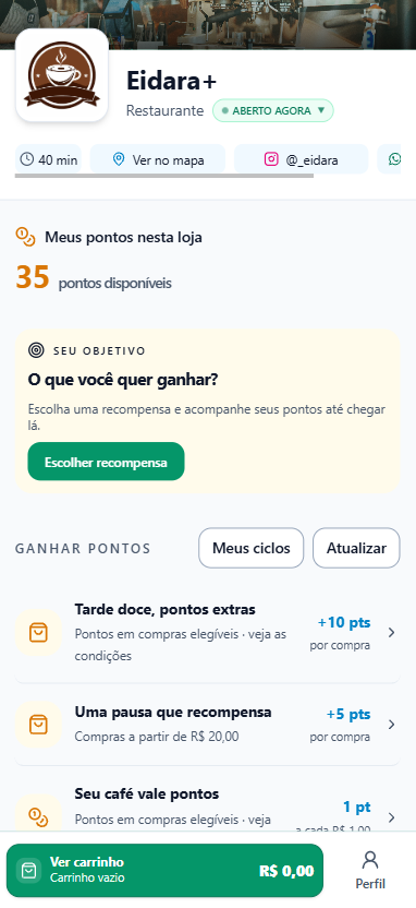 Loja Eidara+ no celular com cabeçalho, formas de ganhar pontos, objetivo de recompensa e menu inferior de carrinho e perfil.